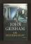 John Grisham: Die Bruderschaft