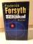 Frederick Forsyth: Der Schakal : Roman. Frederick Forsyth: Der Schakal : Roman.