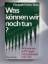 Elisabeth Kübler-Ross: Was können wir no