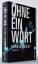 Linwood Barclay: Ohne ein Wort: Psychoth