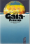 Das Gaia-Prinzip : die Biographie unseres Planeten / James Lovelock. [Aus dem Engl. übertr. von Peter Gillhofer und Barbara Müller] - Lovelock, James E.