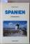 Gudrun Hennke: Spanien. Ein Reisehandbuc