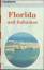 Peter und Heinz Göckeritz: Florida und B