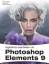 Das große Buch: Photoshop Elements 9 - Dr. Kyra Sänger, Pavel Kaplun, Karsten Kettermann