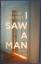 Owen Sheers: I Saw a Man