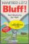 gebrauchtes Buch – Manfred Lütz – BLUFF! - Die Fälschung der Welt – Bild 1