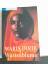 Waris Dirie: Wüstenblume