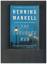 Henning Mankell: The Troubled Man