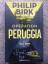 Philip Birk: Operation Peruggia - Ein To