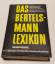 08- Das Bertelsmann Lexikon – 120.000 St