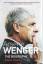 Xavier Rivoire: Arsene Wenger - The Biog