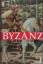 Norwich, John Julius: Byzanz  --  Verfal