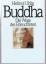 Helmut Uhlig: BUDDHA. Die Wege des Erleu