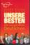 Knopp, Guido; Arens, Peter: Unsere Beste