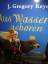 Keyes J. Gregory: Aus Wasser geboren