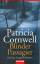 Patricia Cornwell: Blinder Passagier