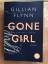 Gillian Flynn: Gone Girl - Das perfekte 