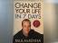 Paul McKenna: Change Your Life In 7 Days