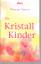 Doreen Virtue: Die Kristall-Kinder