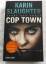 Karin Slaughter: Cop Town - Stadt der An