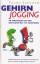 Frank Berchem: GEHIRN-JOGGING - SO BRING