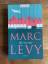 Marc Levy: Wo bist du?