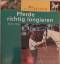 Rainer Hilbt: Pferde richtig longieren