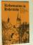 Reformation in Hohenlohe. 400 Jahre Hohenlohische Kirchenordnung 1578 - 1978 - Franz, Gunther