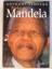 Anthony Sampson: Nelson Mandela.