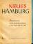 Erich Lüth, Hrsg.: Neues Hamburg, Zeugni