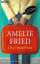 Amelie Fried: Die Findelfrau