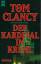 Tom Clancy: Der Kardinal im Kreml