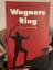 Robert Maschka: Wagners Ring - Kurz und 