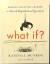 Randall Munroe: what if