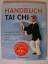 Ray Pawlett: Handbuch Tai Chi: Der perfe