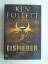 Ken Follett: Eisfieber.