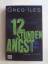 Greg Iles: 12 Stunden Angst: Thriller (A