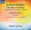 Igor Strawinsky Claude Debussy Ralph van