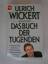 Ulrich Wickert: Das Buch der Tugenden.