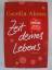 Cecelia Ahern: Zeit deines Lebens.