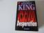 Stephen King: Desperation. Roman. TB