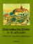 Drei hällische Dörfer im 19. Jahrhundert. Geilenkirchen, Wackershofen, Gottwollshausen - Albrecht Bedal (Herausgeber), Ulrike Marski (Herausgeber)