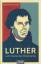 Uwe Siemon-Netto: Luther – Lehrmeister d