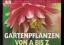 Ian Spence: Gartenpflanzen von A bis Z R