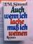 J.M.Simmel: Auch wenn ich lache muß ich 