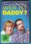 Lawrence Sher: Wer ist Daddy? (NEU)