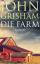 John Grisham: Die Farm