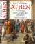 Athen - Aufstieg und Größe des antiken Stadtstaates - Weber, Carl W.
