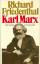 Richard Friedenthal: Karl Marx - Sein Le