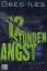 Greg Iles: 12 Stunden Angst